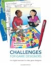 Challenges for Game Designers