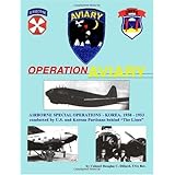 Operation Aviary: Airborne Special Operations-Korea, 1950-1953