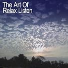 The Art of Relax Listen