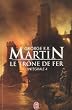 Le Tr�ne de fer : L'int�grale, tome 4