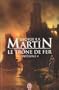 Le Tr�ne de fer : L'int�grale, tome 4
