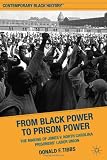 From From Black Power to Prison Power: The Making of Jones v. North Carolina Prisoners Labor Union (Contemporary Black History)