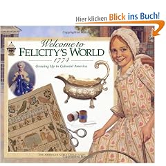 Welcome to Felicity's World, 1774 (American Girl)