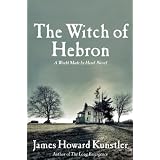 The Witch of Hebron: A World Made by Hand Novel