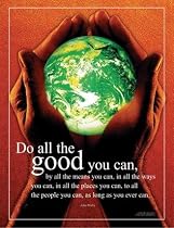 VOLUNTEER & COMMUNITY SERVICE Motivational VINYL BANNER Super-Size 48" x 64" featuring Methodist John Wesley Quote, "Do All the Good You Can..."