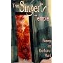 The Singer's Temple: Poems (Bright Hill Press Poetry Book Award Series)