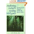 Awakening Nature's Healing Intelligence: Expanding Ayurveda Through The Maharisi Vedic Approach to Health by Hari Sharma
