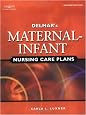 Delmar's Maternal-Infant Nursing Care Plans
