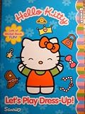 Hello Kitty Let's Play Dress-Up! Sticker, Coloring & Activity Book (Hello Kitty Sticker Books)