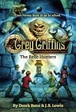 Grey Griffins: The Clockwork Chronicles #2: The Relic Hunters