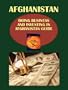Doing Business and Investing in Afghanistan Guide