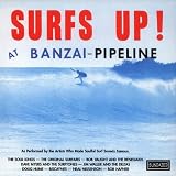 Surf S Up! at Bonzai-Pipelinevon "Va-Surfs Up! At Bonzal..."
