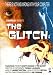 The Glitch