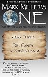 Mark Miller's One- Volume 3- Dr. Candy