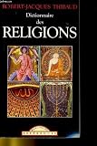 Dictionnaire des religions par Thibaud