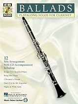 Ballads: Play-Along Solos for Clarinet (Instrumental Folio) Ballads: Play-Along Solos for Clarinet (Instrumental Folio)