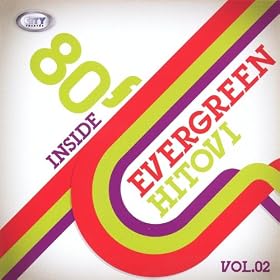 Evergreen Hitovi Osamdesetih Vol 2