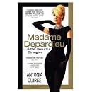 Madame Depardieu and the Beautiful Strangers