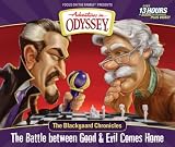 The Blackgaard Chronicles: The Battle between Good & Evil Comes Home (Adventures in Odyssey)