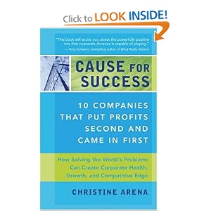 Cause for Success: 10 Companies That Put Profit Second and Came in First
