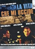La Vita che mi Uccide
