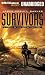 Survivors: A Novel of the Coming Collapse