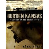 Burden Kansas (Vampires of the Plains) ~ Alan Ryker