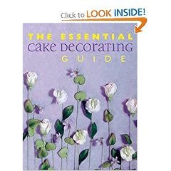 The Essential Cake Decorating Guide (Thunder Bay Essential Cookbooks)