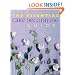 The Essential Cake Decorating Guide (Thunder Bay Essential Cookbooks)