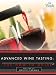 Advanced Wine Tasting: The How-To Guide