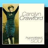 Carolyn Crawford - Hypnotised Soul
