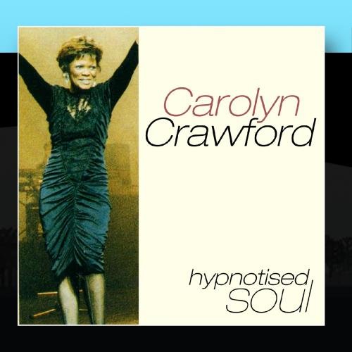 Carolyn Crawford - Carolyn Crawford - Hypnotised Soul - Zortam Music