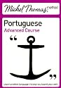 Michel Thomas Method: Portuguese Advanced Course (Michel Thomas Series)