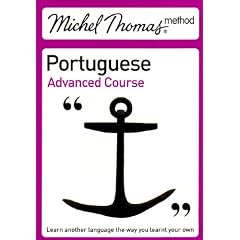 Michel Thomas Method: Portuguese Advanced Course (Michel Thomas Series)