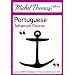 Michel Thomas Method: Portuguese Advanced Course (Michel Thomas Series)