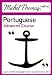 Michel Thomas Method: Portuguese Advanced Course (Michel Thomas Series)