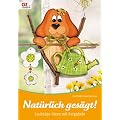 Nat�rlich ges�gt!: Laubs�ge-Ideen mit Astgabeln