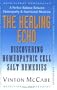 The Healing Echo: Discovering Homeopathic Cell Salt Remedies