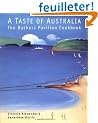 A Taste of Australia: The Bathers Pavilion Cookbook