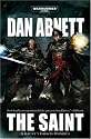 The Saint: A Gaunt's Ghosts Omnibus (Gaunt's Ghosts Novels)