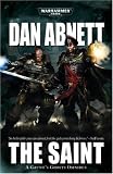 Gaunt's Ghosts: The Saint (Gaunt's Ghosts)