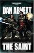Gaunt's Ghosts: The Saint (Gaunt's Ghosts)