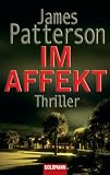 Im Affekt: Thriller (German Edition)