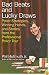 Bad Beats and Lucky Draws: Poker Strategies, Winning Hands, and Stories from the Professional Poker Tour
