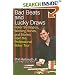 Bad Beats and Lucky Draws: Poker Strategies, Winning Hands, and Stories from the Professional Poker Tour
