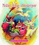 Mother Goose of Yesteryear
