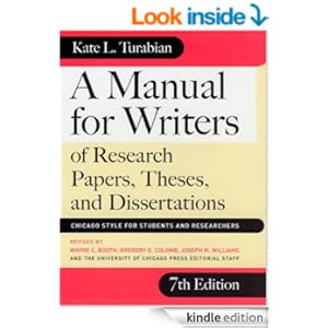 A manual for writers of research papers theses and dissertations turabian 7th edition