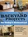 Backyard Projects for Today's Homestead