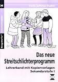 Das neue Schlichterprogramm. Lehrerband. Sekundarstufe 1: Lehrerband mit Kopiervorlagen