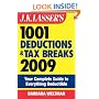 J.K. Lasser's 1001 Deductions and Tax Breaks 2009: Your Complete Guide to Everything Deductible